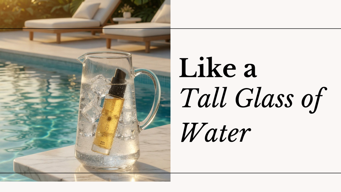 Like a Tall Glass of Water